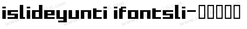 islideyunti ifontsli字体转换